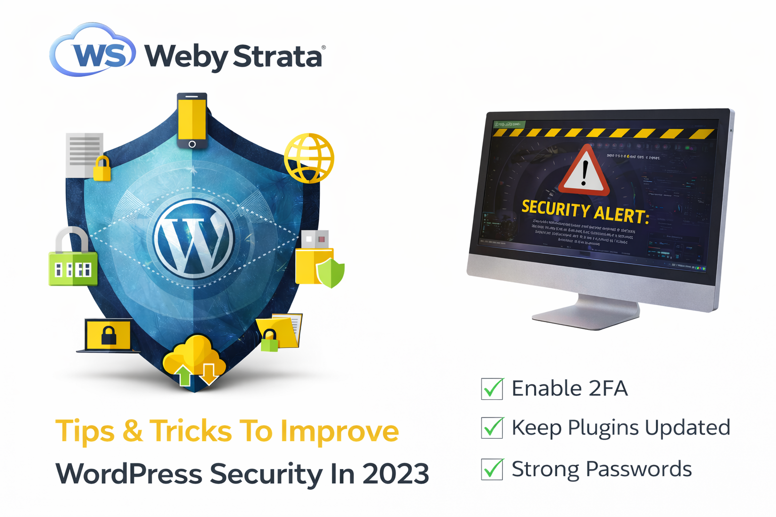 Tips & Tricks To Improve WordPress Security In 2023 Tips & Tricks To Improve WordPress Security In 2023