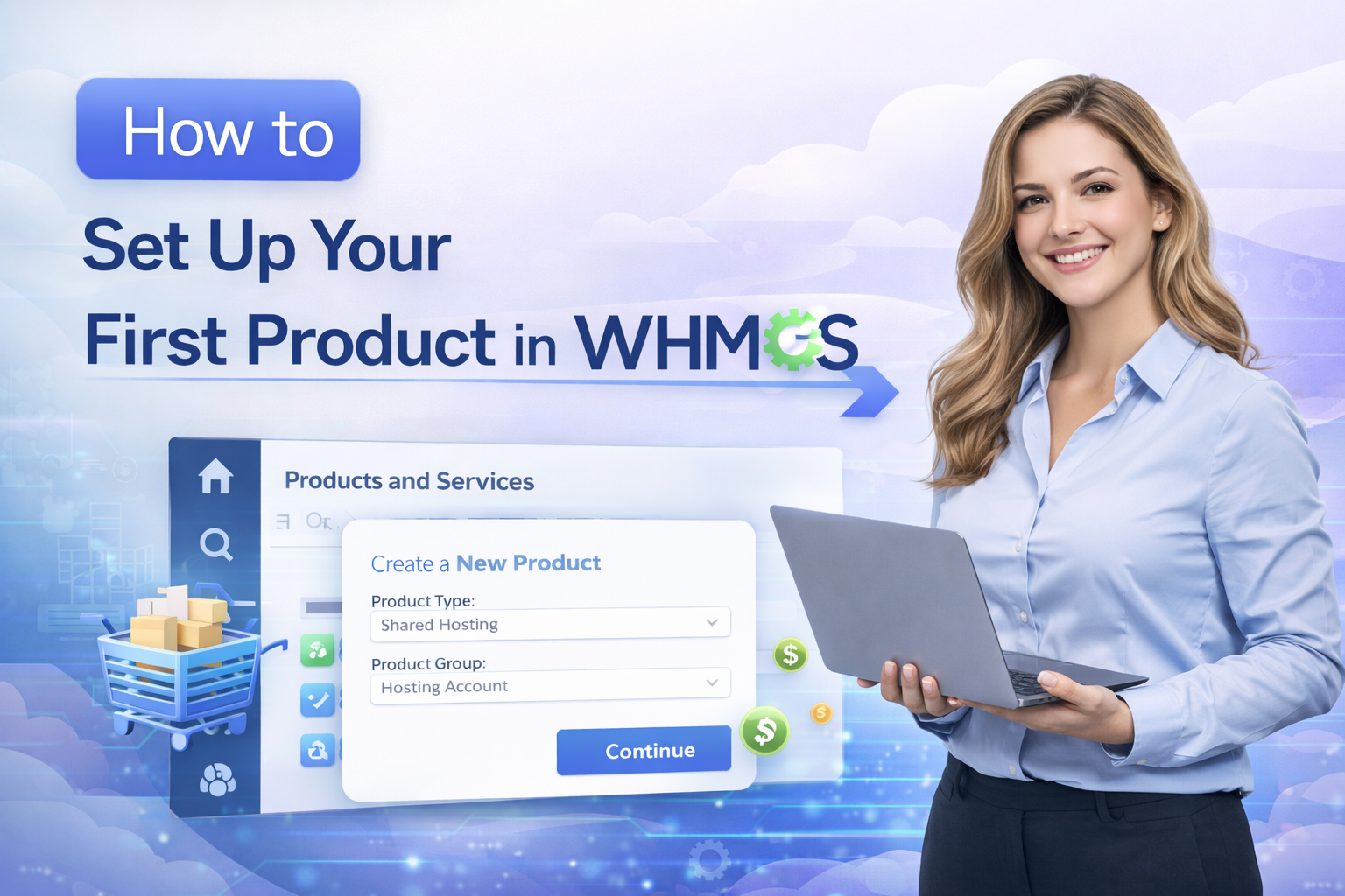 How to Set Up Your First Product in WHMCS How to Set Up Your First Product in WHMCS