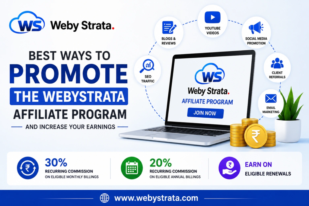Best Ways to Promote the WebyStrata Affiliate Program and Increase Your Earnings